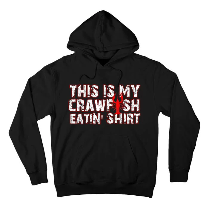 This Is My Crawfish Eating New Orleans Mardi Gras Tall Hoodie