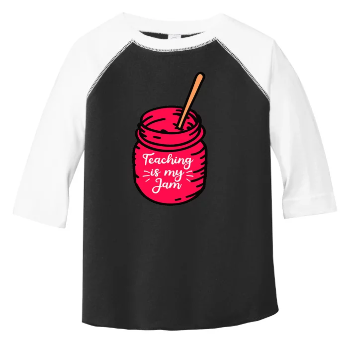 Teaching is My Jam Funny Back to School Teacher Kindergarten Toddler Fine Jersey T-Shirt