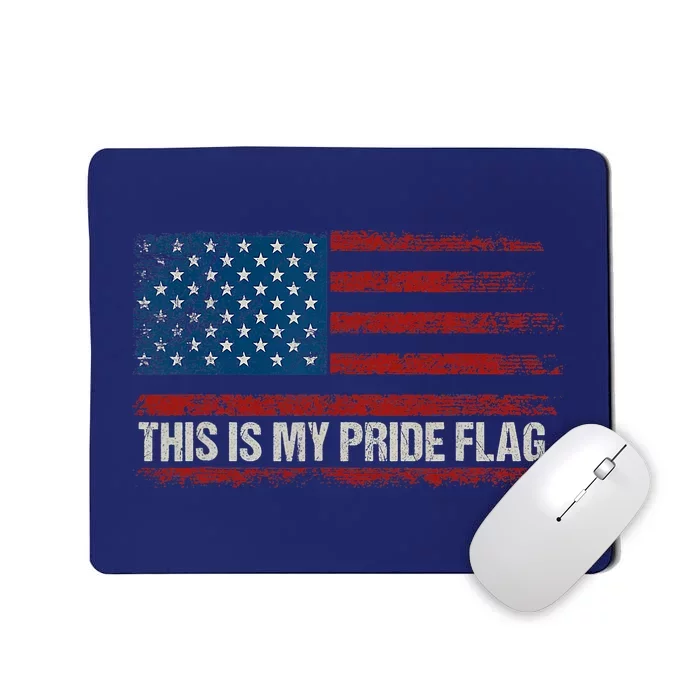 This Is My Pride Flag USA American 4th Of July Vintage Mousepad