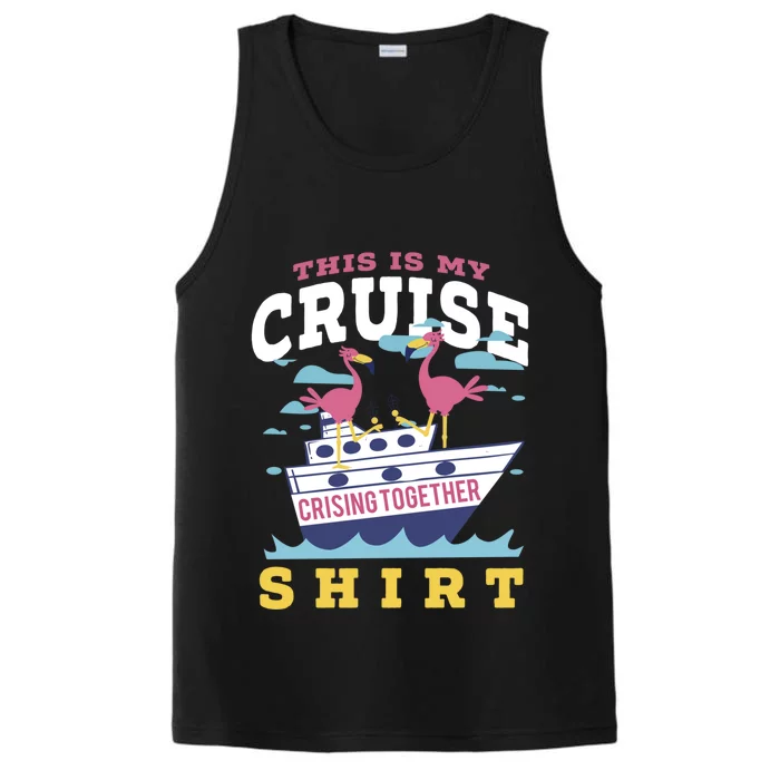 This Is My Cruise Cruising Together Cruise Cruising Squad Cute Gift Performance Tank