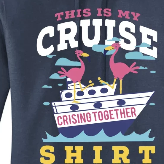 This Is My Cruise Cruising Together Cruise Cruising Squad Cute Gift Women's Pullover Hoodie