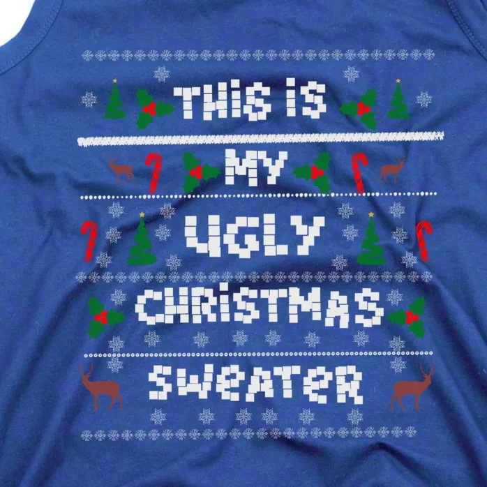 This Is My Ugly Sweater Christmas Gift Tank Top