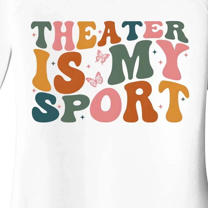 Theater Is My Sport Theater Lover Movie Lover Women's Perfect Tri Tunic Long Sleeve Shirt