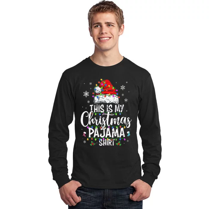 This Is My Christmas Pajama Xmas Pajama Tall Long Sleeve T-Shirt