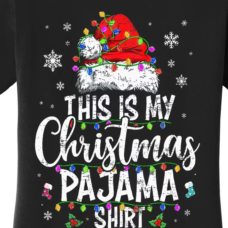 This Is My Christmas Pajama Xmas Pajama Women's T-Shirt