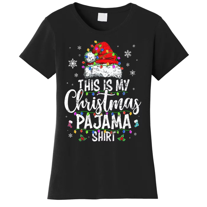 This Is My Christmas Pajama Xmas Pajama Women's T-Shirt