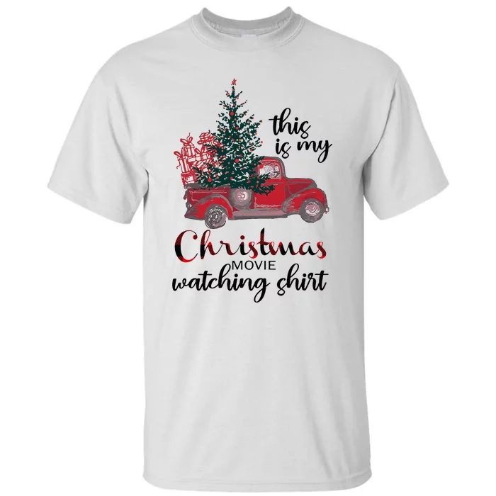 This Is My Christmas Movie Watching Vintage Red Truck Tall T-Shirt