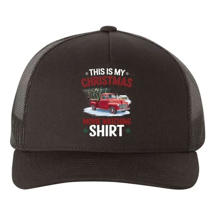 This Is My Christmas Movie Watching Red Truck 2024 Yupoong Adult 5-Panel Trucker Hat