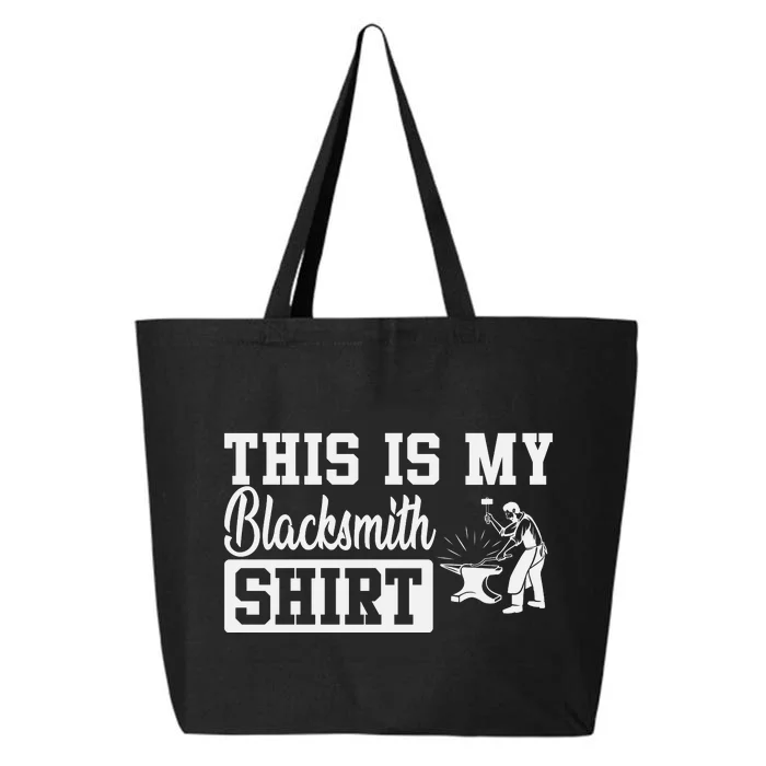 This Is My Blacksmith 25L Jumbo Tote