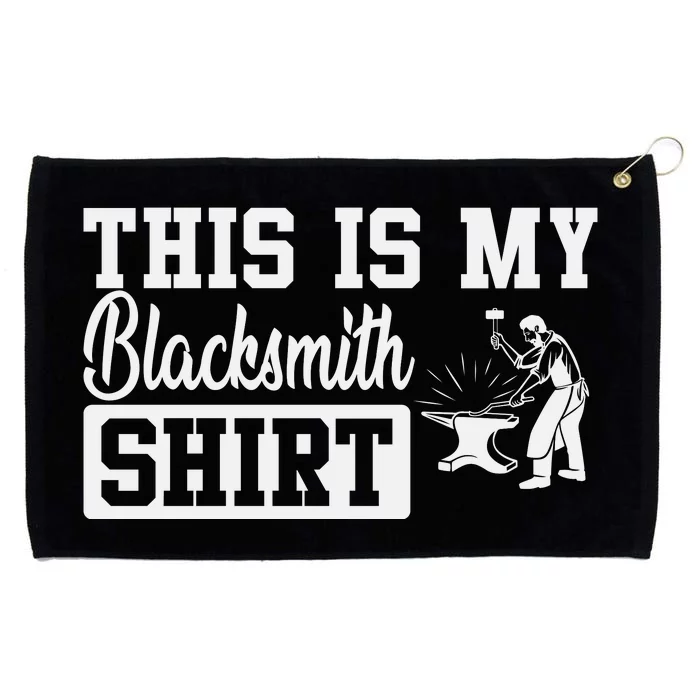 This Is My Blacksmith Grommeted Golf Towel