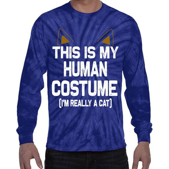 This is my Human Costume I'm really a Cat Halloween Tie-Dye Long Sleeve Shirt