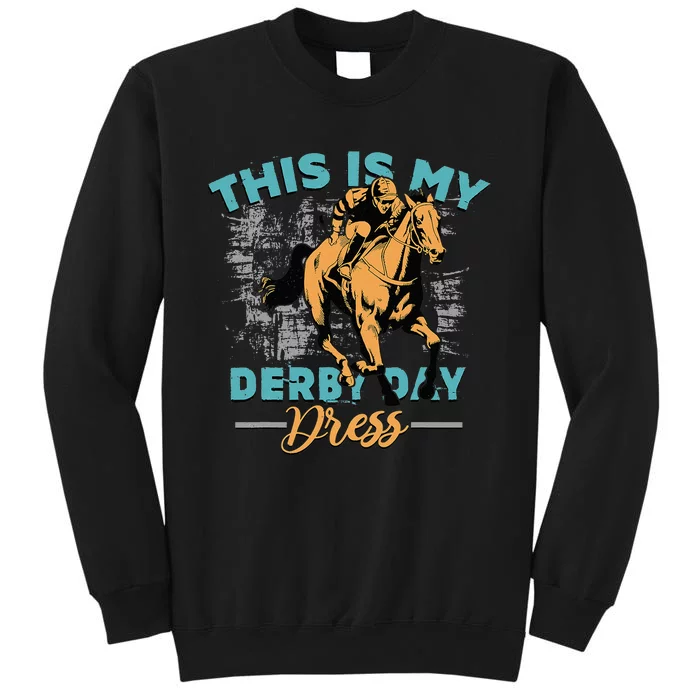 This Is My Derby Day Dress Funny Horse Race Sweatshirt