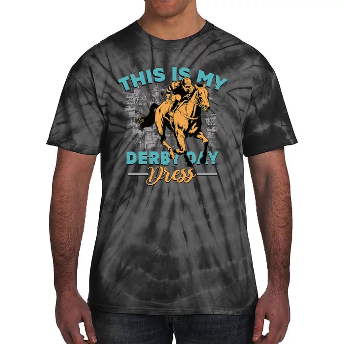 This Is My Derby Day Dress Funny Horse Race Tie-Dye T-Shirt