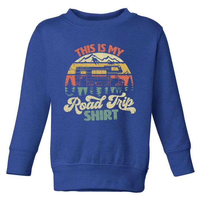 This Is My Road Trip Gift Family Retro Style Meaningful Gift Toddler Sweatshirt