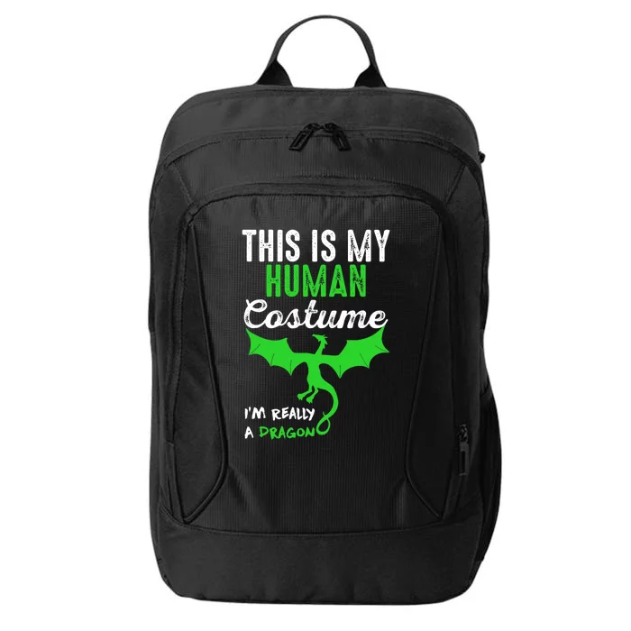 This Is My Human Costume Im Really A Dragon Halloween City Backpack