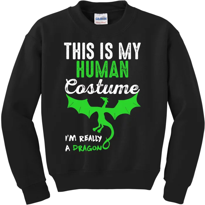 This Is My Human Costume Im Really A Dragon Halloween Kids Sweatshirt