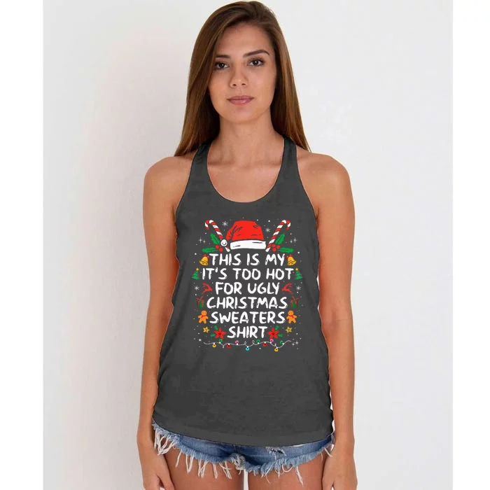 This Is My ItS Too Hot For Ugly Christmas Sweaters Women's Knotted Racerback Tank