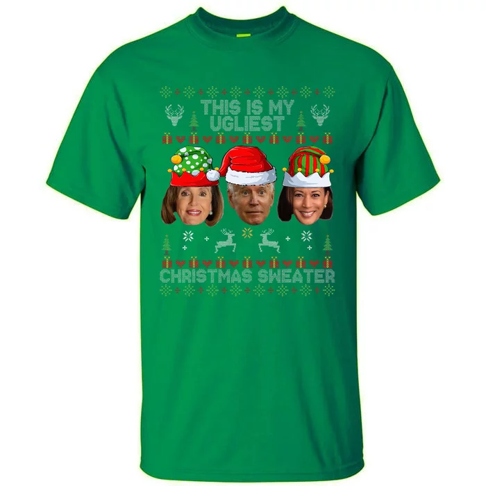 This Is My Ugliest Christmas Sweater Funny Joe Biden Kamala Tall T-Shirt