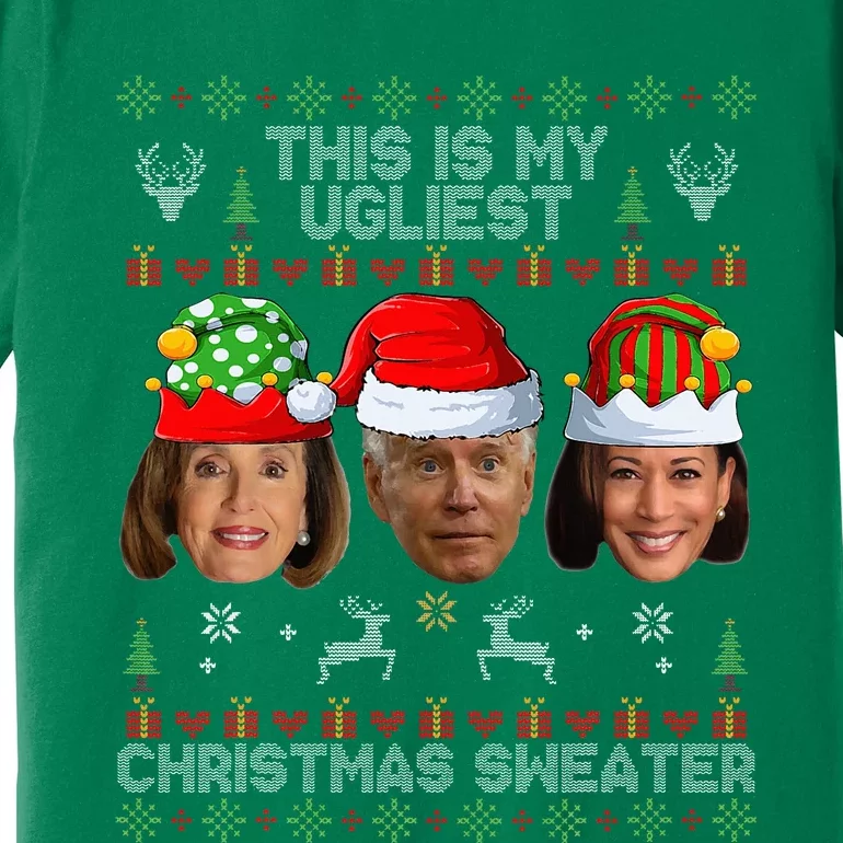 This Is My Ugliest Christmas Sweater Funny Joe Biden Kamala Premium T-Shirt