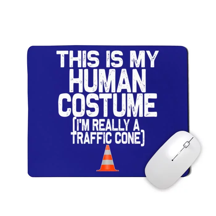 This Is My Hu Costume IM Really A Traffic Cone Halloween Cool Gift Mousepad