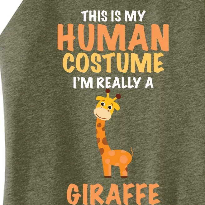 This Is My Human Costume I'm Really A Giraffe Funny Women’s Perfect Tri Rocker Tank