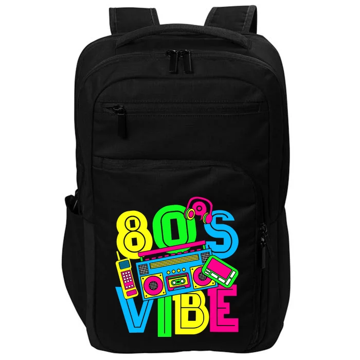 This Is My 80S Vibe 1980s Fashion 80s 90s Outfit Party Impact Tech Backpack