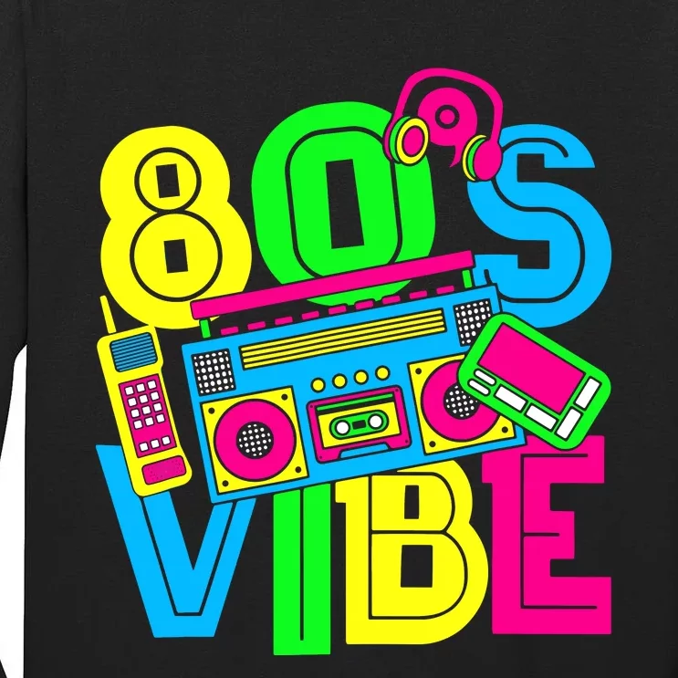 This Is My 80S Vibe 1980s Fashion 80s 90s Outfit Party Tall Long Sleeve T-Shirt