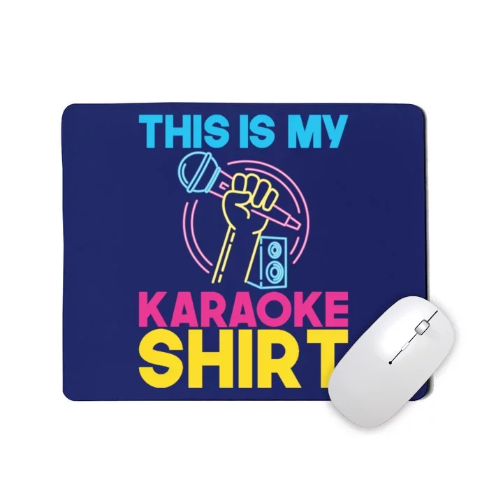 This Is My Karaoke Microphone Singing Lover Hoodie Mousepad