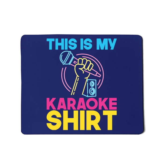 This Is My Karaoke Microphone Singing Lover Hoodie Mousepad