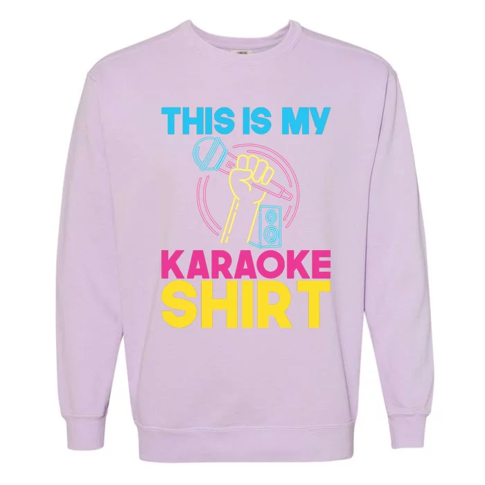 This Is My Karaoke Microphone Singing Lover Hoodie Garment-Dyed Sweatshirt