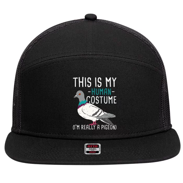 This Is My Human Costume Pigeon Racing Lover Bird Breeder 7 Panel Mesh Trucker Snapback Hat