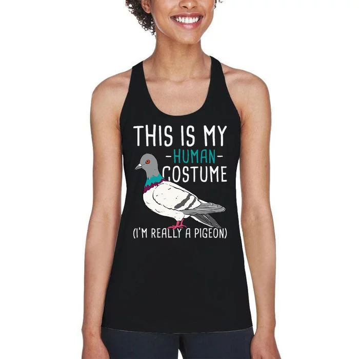 This Is My Human Costume Pigeon Racing Lover Bird Breeder Women's Racerback Tank