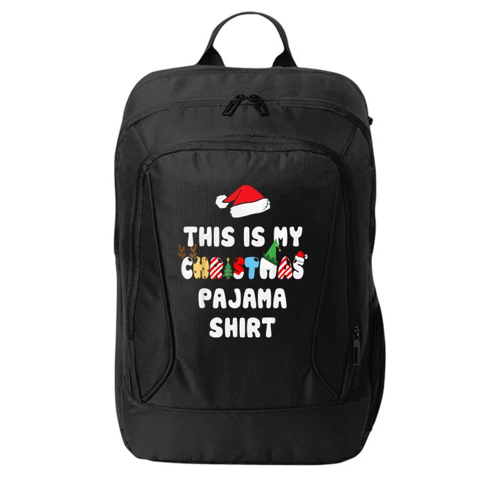 This Is My Christmas Pajama Shirt Funny Christmas City Backpack