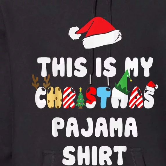 This Is My Christmas Pajama Shirt Funny Christmas Premium Hoodie