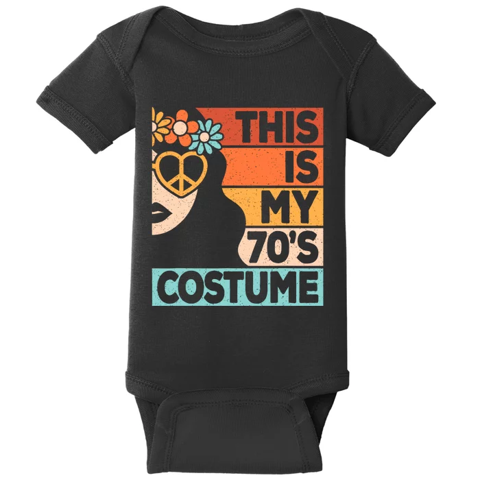 This Is My 70s Costume 70s Disco 1970s 70s Outfit Baby Bodysuit