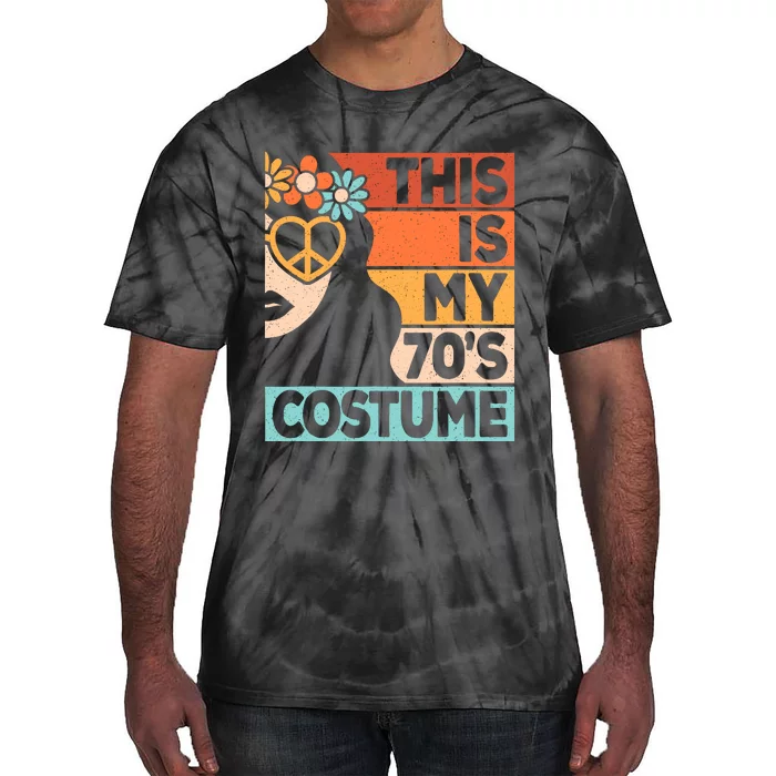 This Is My 70s Costume 70s Disco 1970s 70s Outfit Tie-Dye T-Shirt