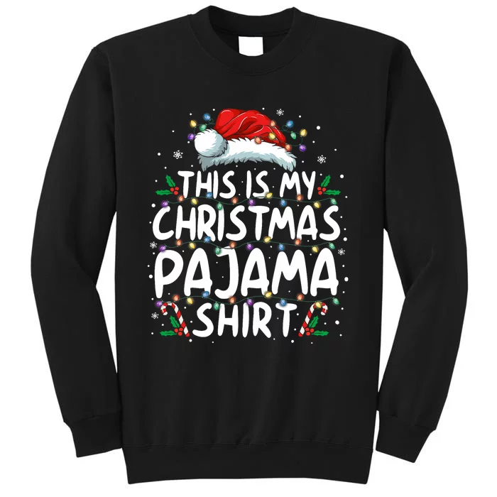 This Is My Christmas Pajama Funny Xmas Pjs Sweatshirt