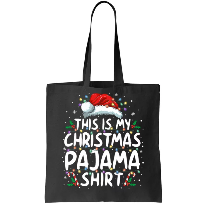 This Is My Christmas Pajama Funny Xmas Pjs Tote Bag