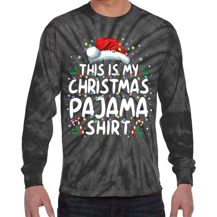 This Is My Christmas Pajama Funny Xmas Pjs Tie-Dye Long Sleeve Shirt