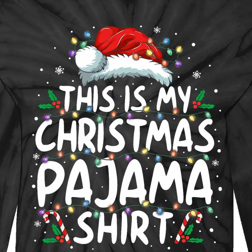 This Is My Christmas Pajama Funny Xmas Pjs Tie-Dye Long Sleeve Shirt