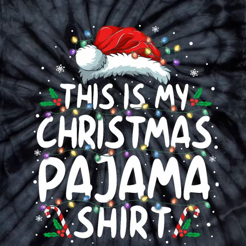 This Is My Christmas Pajama Funny Xmas Pjs Tie-Dye T-Shirt