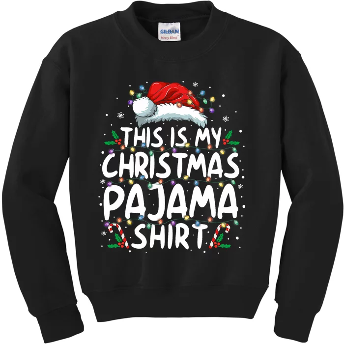 This Is My Christmas Pajama Funny Xmas Pjs Kids Sweatshirt