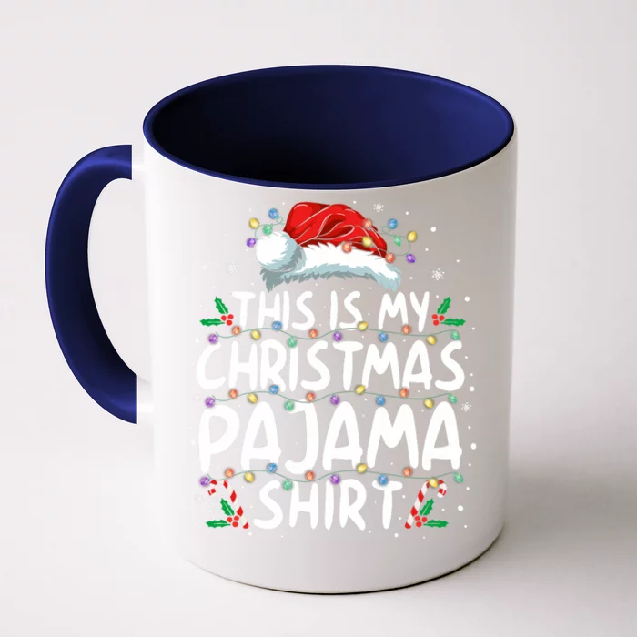 This Is My Christmas Pajama Funny Xmas Pjs Front & Back Coffee Mug