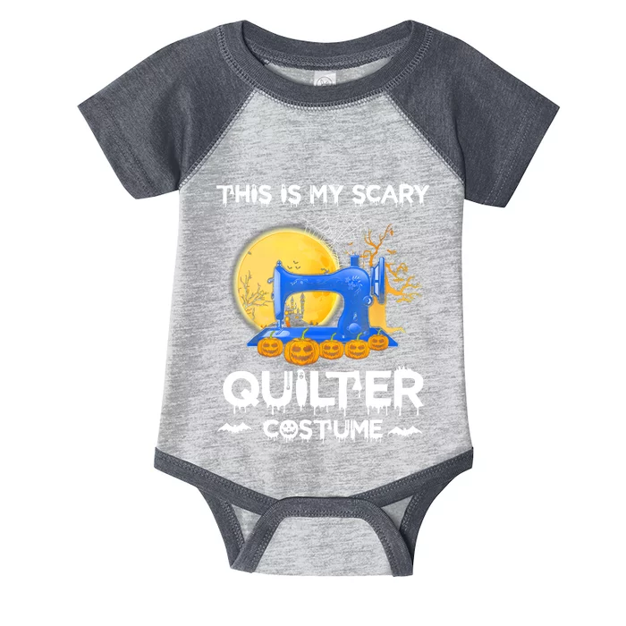 This Is My Scary Quilter Costume Halloween Funny Gifts Infant Baby Jersey Bodysuit