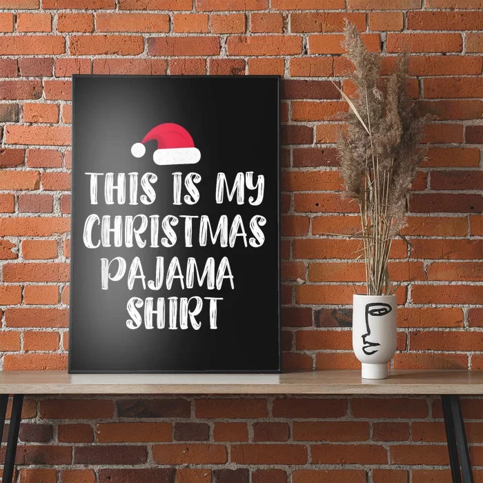 This Is My Christmas Pajama Shirt - Funny Christmass Poster