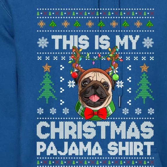 This Is My Christmas Pajama Gift Dog Lover Pug Christmas Gift Premium Hoodie