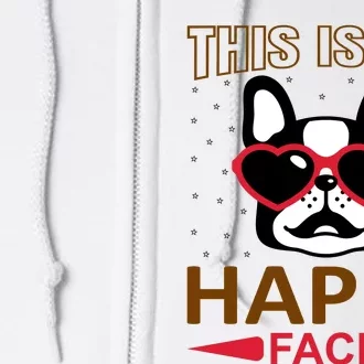 This Is My Happy Face Full Zip Hoodie