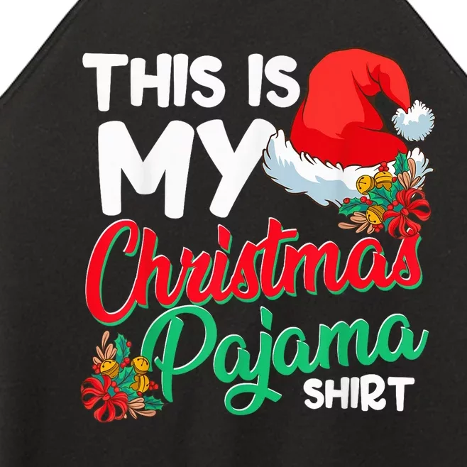 This Is My Christmas Pajama Shirt Funny Christmas Xmas Women’s Perfect Tri Rocker Tank