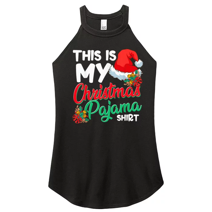 This Is My Christmas Pajama Shirt Funny Christmas Xmas Women’s Perfect Tri Rocker Tank