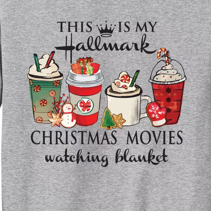 This Is My Hall Mark Christmas Coffee Tall Sweatshirt